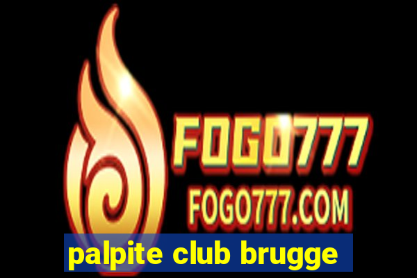 palpite club brugge